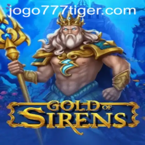 Exploring the Enchanting World of GoldofSirens and the 777tiger Bonus